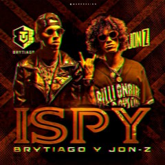 ISPY - Brytiago Ft. Jon Z