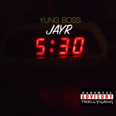 JayR - 5:30AM