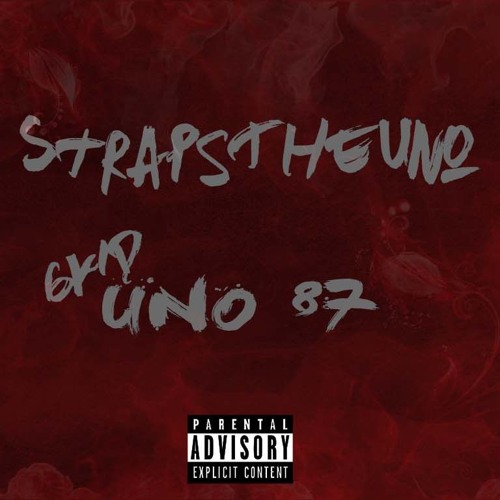 StrapsTheUno - Prime Time (Prod. Unknown x GkidFBE)