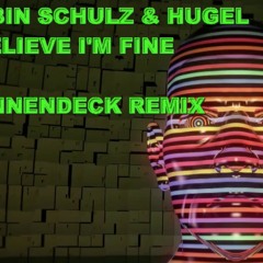 ROBIN SCHULZ & HUGEL - I BELIEVE I'M FINE (SONNENDECK REMIX)