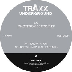 TULTD005 // LK - Imnotfromdetroit EP