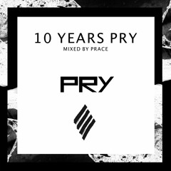 PRY MIXTAPE (mixed by PRACE) - FREE DOWNLOAD!!