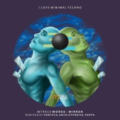 Worda - Mirror (Original Mix) [Promo Cut] | mTechno Records