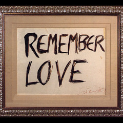 Remember Love
