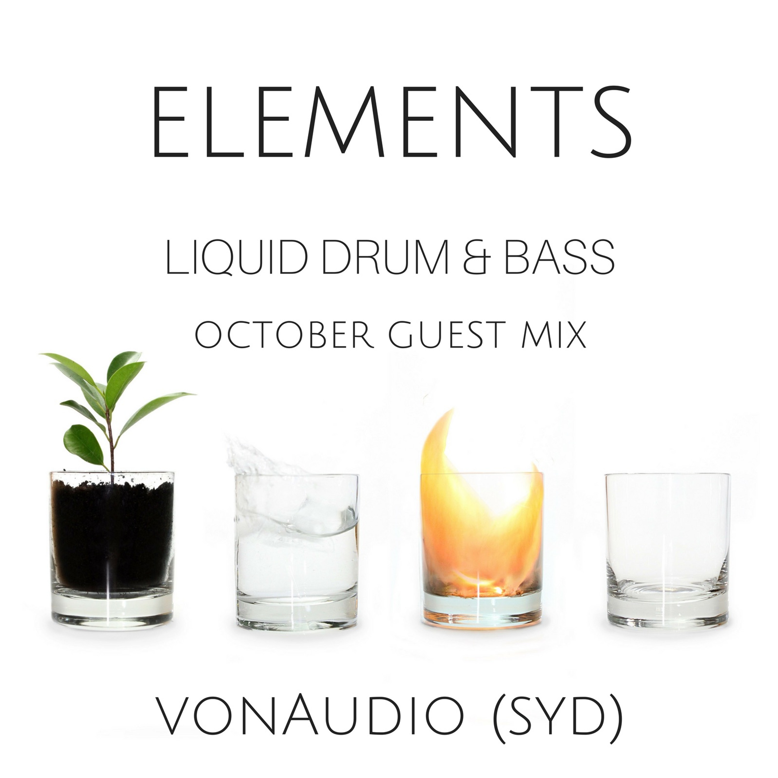 Elements - A Liquid Drum & Bass Podcast EP 19: Guest Mix - vonAudio (SYD) Artwork