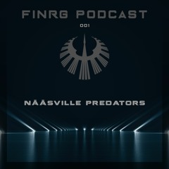 FINRG PODCAST 001 - Nääsville Predators