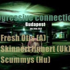Fresh Otis @ Progressive Connection Budapest