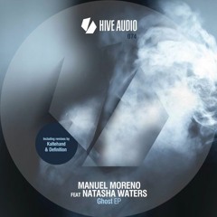 Manuel Moreno feat. Natasha Waters - Ghost (Definition Remix)