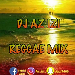 DJ AZ IZI - REGGAE MIX
