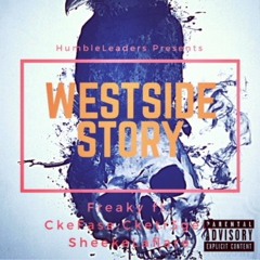 Westside Story (410Mix) Ft CkeFase, SheekeLaflare, CkeTr3ger