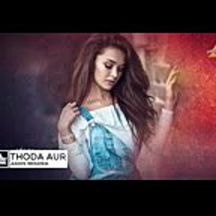 Ranchi_Diaries___Thoda_Aur___Remix___Ashish_Mishra