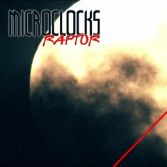 microClocks - raptor (Alex Stroeer Electric Remix)