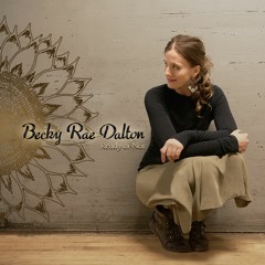 Ready Or Not - Becky Rae Dalton