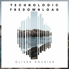 Daft Punk - Technologic (Oliver Housier Remix)FreeDownload