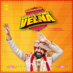 Velna - Gippy Grewal LATEST