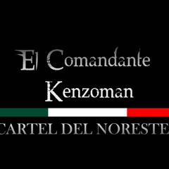 EL COMANDANTE KENZOMAN