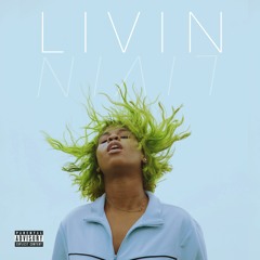 Livin (Freestyle)