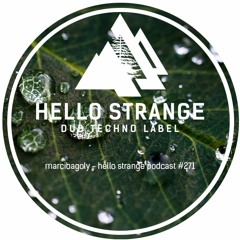 marcibagoly - hello strange podcast #271