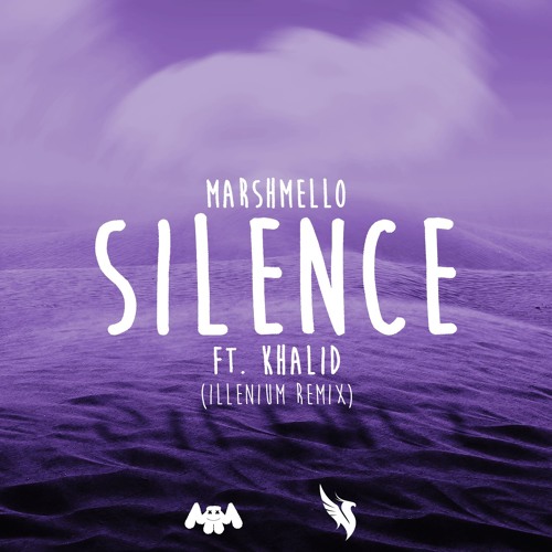 Marshmello - Silence ft. Khalid (Illenium Remix)