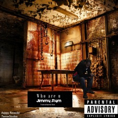 3. Who Are U - Jimmy Slym..AsippyRecords/TwmwMusic.New