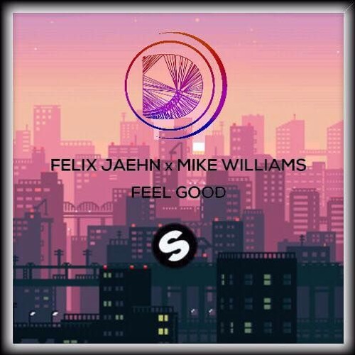 Felix Jaehn x Mike Williams - Feel Good (DOOM remix)