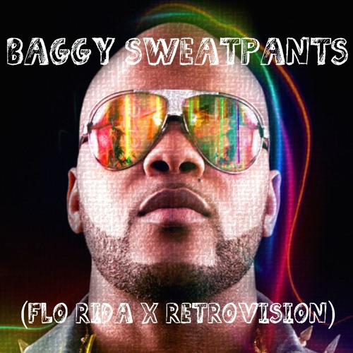 Stream Baggy Sweatpants (Flo Rida x RetroVision) by TJ