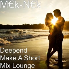 Deepend A Short Mix Love