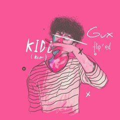 Kidd Keo - Foreing (GUX Flip'ed) FREE