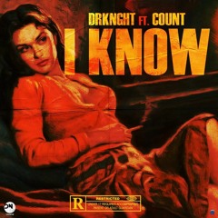 I Know feat. Count