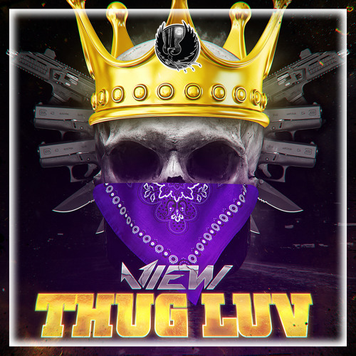 VIEW - Thug Luv [Shadow Phoenix Exclusive]