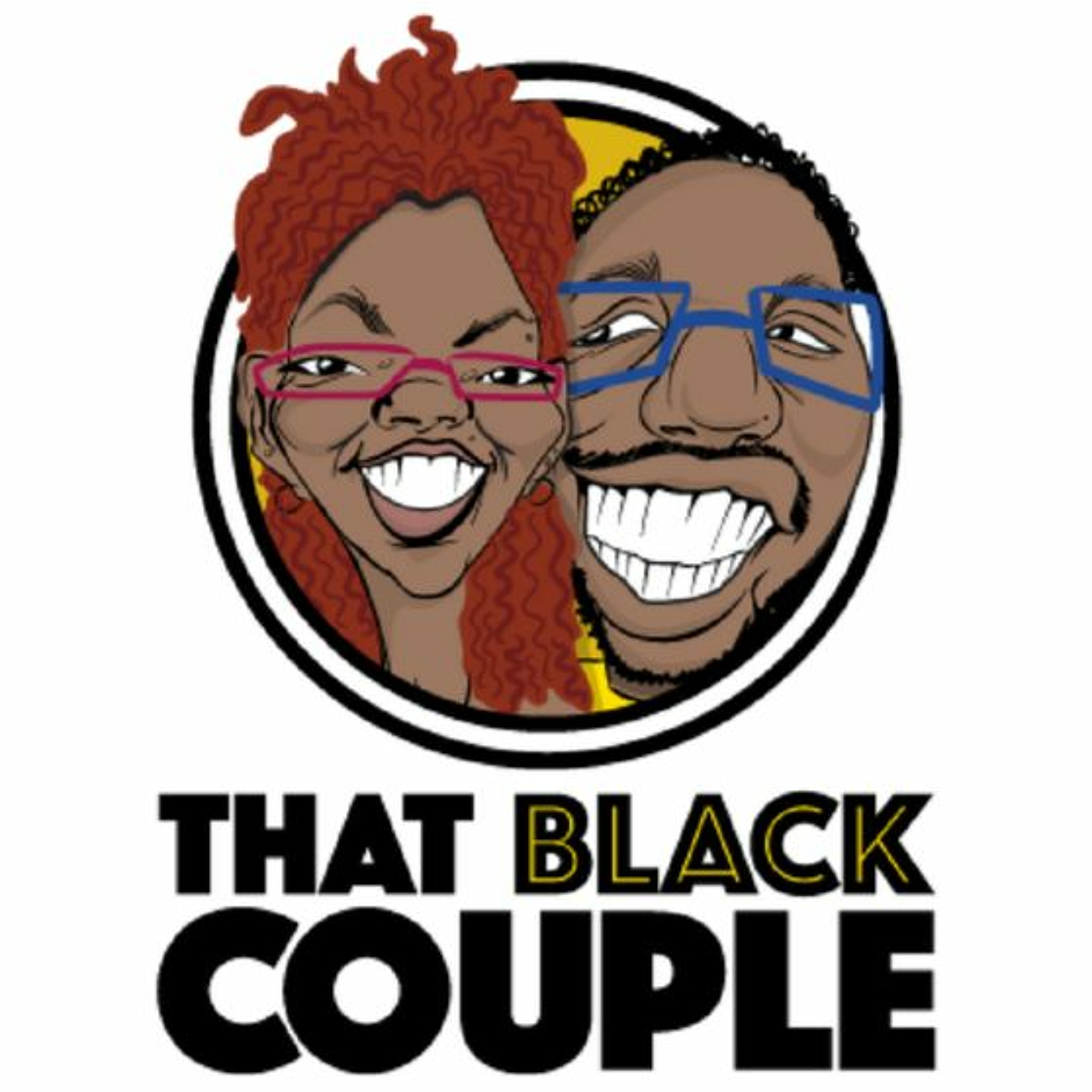 That Black Couple Podcast