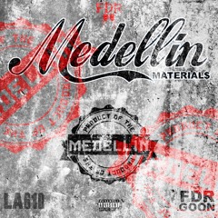 Medellin Ft. LA610