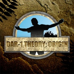 Dar-1 Theory: Origin
