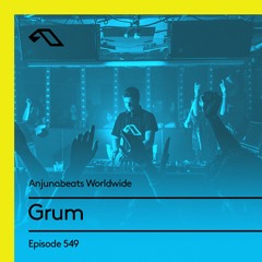 Anjunabeats Worldwide 549 with Grum (Live From Foundation, Seattle)