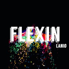 Flexin' (Prod. By CorMill)
