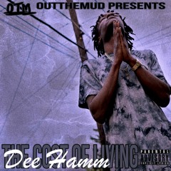 Dee Hamm "Where Were you?" (prod. by Dee Hamm & Scoob Stacks)