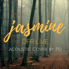 DPR LIVE - JASMINE (Cover by Po)