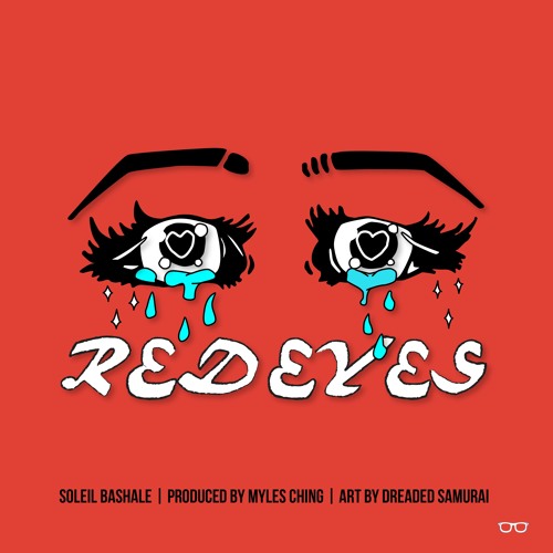 Red Eyes (Prod. Myles Ching)