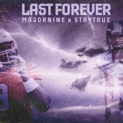 Last Forever ft. Major Nine