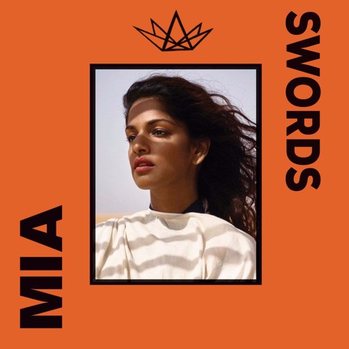 M.I.A. - SWORDS (MEGATONE REMIX)