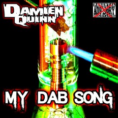 Damien Quinn - My Dab Song [New! Official Single 2017]
