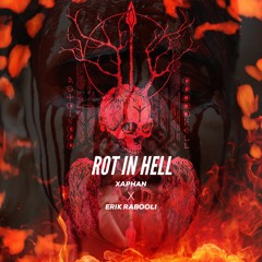 RABOOLI X XAPHAN - ROT IN HELL [PROD. HIGHSELF]