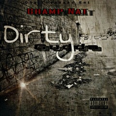 Champ Nat - Dirty Gudda | Prod. By @Drestolah