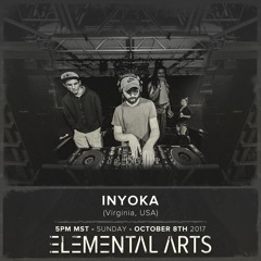 Elemental Arts Presents: Inyoka