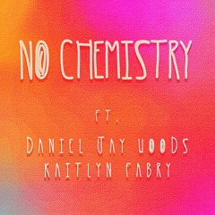 no chemistry