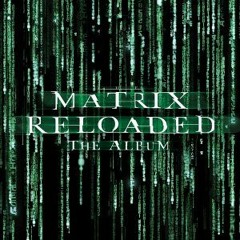 Matrix Reloaded Suite