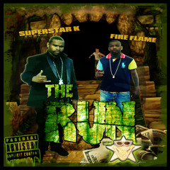 IM WORKIN-SUPERSTAR K FEAT. FIRE FLAMEZ