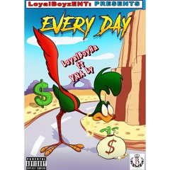 Everyday feat. YNA Ly (prod by Foreign Made It)