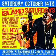 PAUL MICHAEL & KING TERRO LIVE AT ISLAND SATURDAYS ON OCT 14