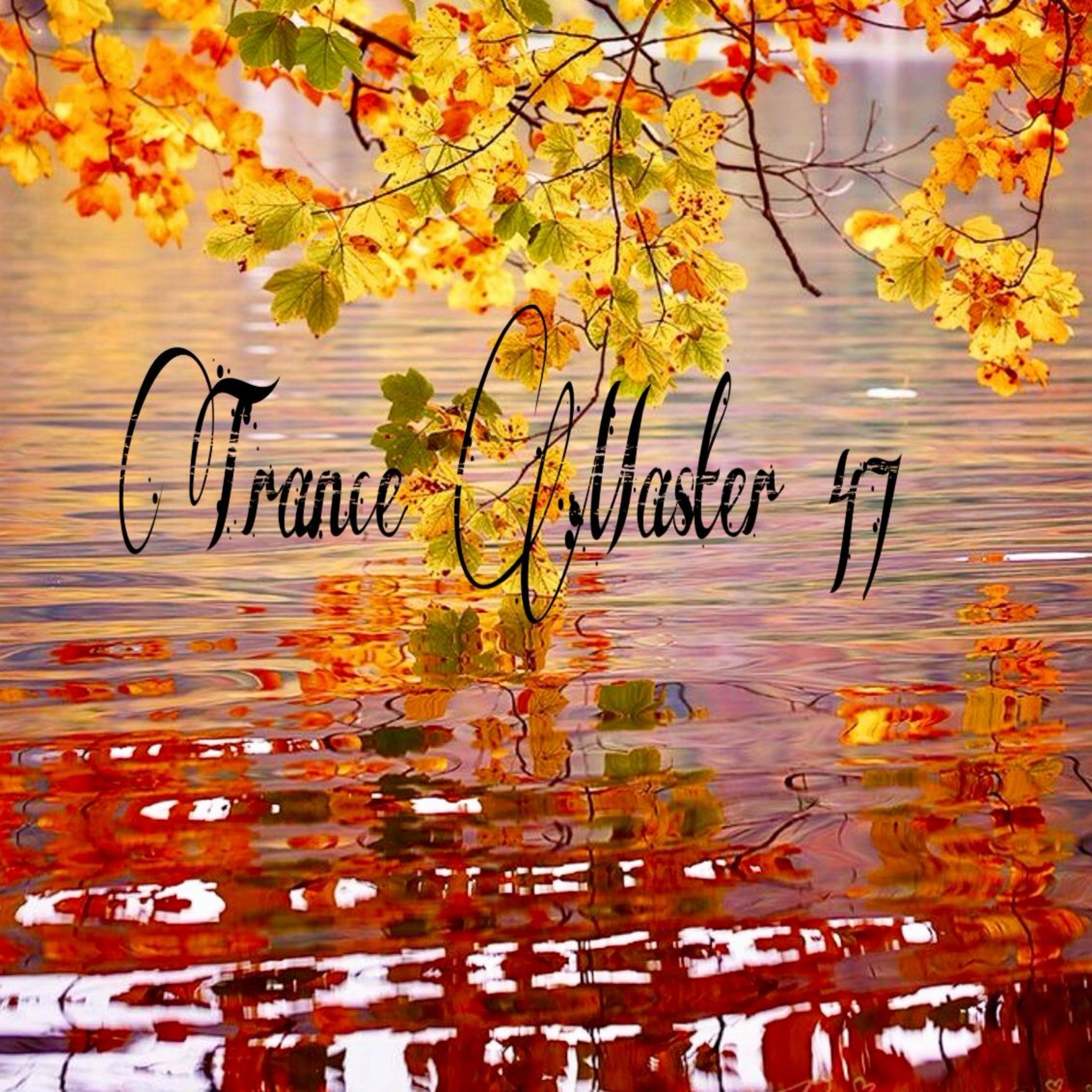 Trance Master 47 episode artwork